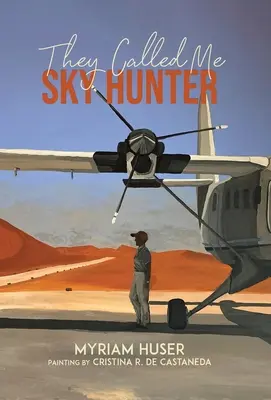 Mi hanno chiamato cacciatore di cieli - They Called Me Sky Hunter
