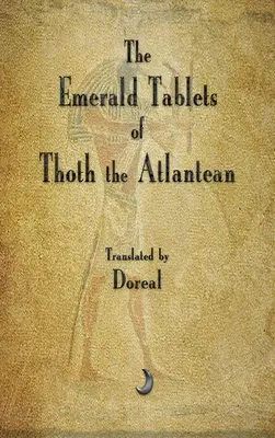 Le tavole di smeraldo di Thoth L'Atlantideo - The Emerald Tablets of Thoth The Atlantean
