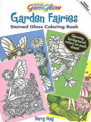 Libro da colorare delle fate del giardino in vetro colorato Gemglow - Garden Fairies Gemglow Stained Glass Coloring Book
