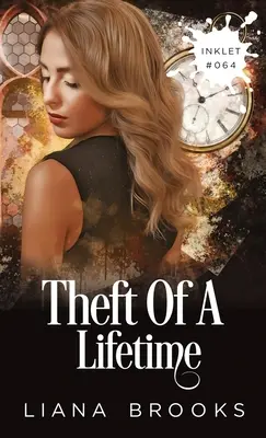 Il furto di una vita - Theft Of A Lifetime