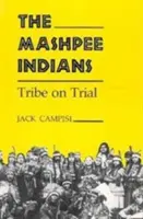 Indiani Mashpee: Tribù sotto processo - Mashpee Indians: Tribe on Trial