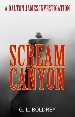 Scream Canyon: Un'indagine di Dalton James - Scream Canyon: A Dalton James Investigation