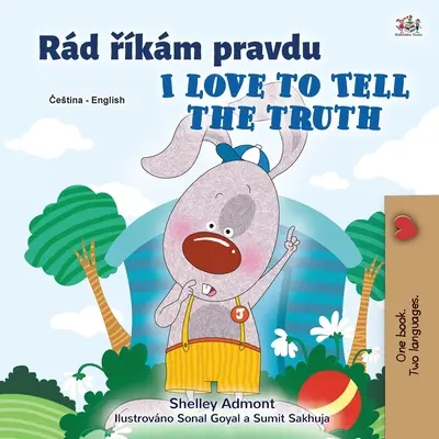 Amo dire la verità (Libro bilingue ceco-inglese per bambini) - I Love to Tell the Truth (Czech English Bilingual Children's Book)