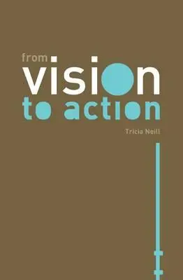 Dalla visione all'azione - From Vision to Action