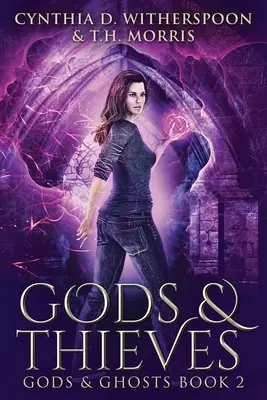 Dei e Ladri: Edizione a stampa grande - Gods And Thieves: Large Print Edition