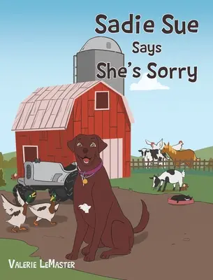 Sadie Sue dice di essere dispiaciuta - Sadie Sue Says She's Sorry