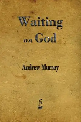 Aspettare Dio - Waiting on God