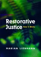 Giustizia riparativa: Come funziona - Restorative Justice: How It Works