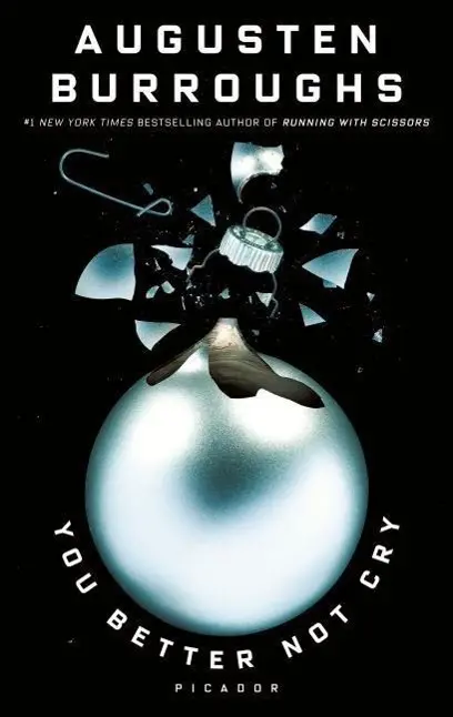 È meglio che tu non pianga: storie per Natale - You Better Not Cry: Stories for Christmas