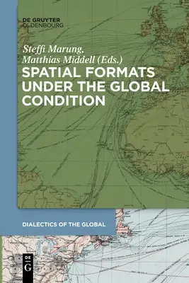 Formati spaziali nella condizione globale - Spatial Formats Under the Global Condition