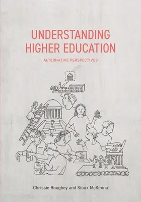 Capire l'istruzione superiore: Prospettive alternative - Understanding Higher Education: Alternative Perspectives