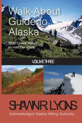 Guida all'Alaska 3 - Walk About Guide To Alaska 3