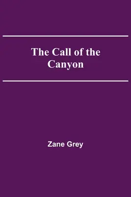 Il richiamo del canyon - The Call of the Canyon