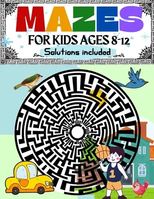 Labirinti per bambini dagli 8 ai 12 anni Soluzioni incluse: Libro di attività sui labirinti per bambini di 8-10, 9-12, 10-12 anni con giochi, puzzle e soluzioni di problemi. - Mazes for Kids Ages 8-12 Solutions Included: Maze Activity Book 8-10, 9-12, 10-12 year old Workbook for Children with Games, Puzzles, and Problem-Solv