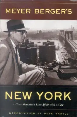 New York di Meyer Berger - Meyer Berger's New York
