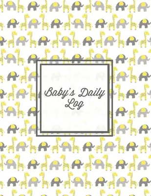 Diario giornaliero del bambino: Libro di monitoraggio del bambino, orari, tracciamento del sonno, pannolini e poppate, diario della salute, regalo per la doccia, registrazione delle prime esperienze del neonato. - Baby's Daily Log: Baby Tracker Book, Schedules, Track Sleep, Diaper & Feedings, Health Logbook, Shower Gift, Record Newborn Firsts Journ