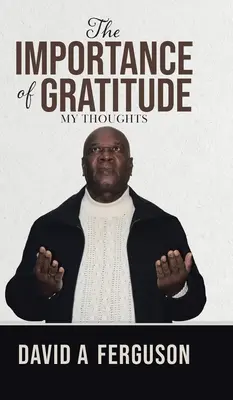 L'importanza della gratitudine: I miei pensieri - The Importance of Gratitude: My Thoughts