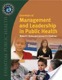 Elementi essenziali di gestione e leadership nella sanità pubblica - Essentials of Management and Leadership in Public Health