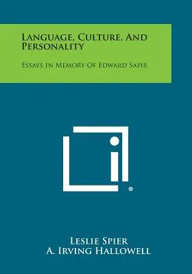 Lingua, cultura e personalità: Saggi in memoria di Edward Sapir - Language, Culture, and Personality: Essays in Memory of Edward Sapir