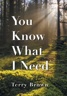 Sai di cosa ho bisogno - You Know What I Need