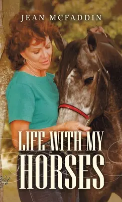 La vita con i miei cavalli - Life with My Horses