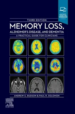 Perdita di memoria, malattia di Alzheimer e demenza: Una guida pratica per i clinici - Memory Loss, Alzheimer's Disease and Dementia: A Practical Guide for Clinicians