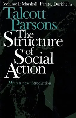 Struttura dell'azione sociale 2ed V1 - Structure of Social Action 2ed V1