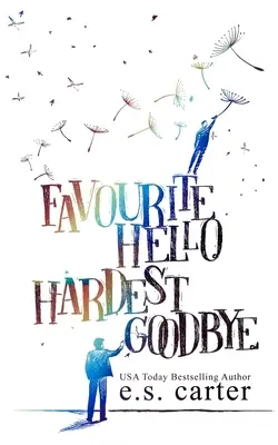 Il saluto preferito. L'addio più difficile. - Favourite Hello. Hardest Goodbye.