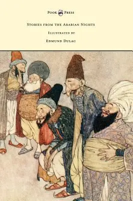 Storie dalle Mille e una notte - Illustrato da Edmund Dulac - Stories from the Arabian Nights - Illustrated by Edmund Dulac