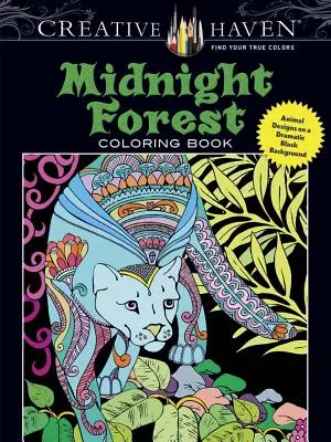 Libro da colorare Creative Haven Midnight Forest: Disegni di animali su sfondo nero drammatico - Creative Haven Midnight Forest Coloring Book: Animal Designs on a Dramatic Black Background