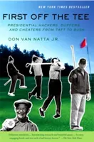Il primo a scendere dal tee - First Off the Tee