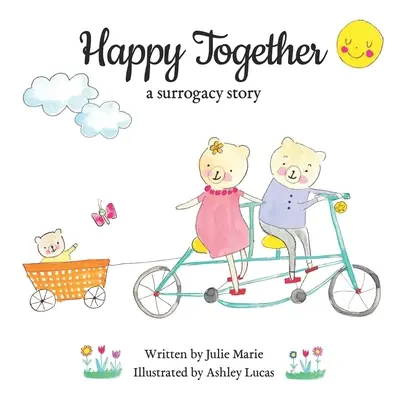 Happy Together, una storia di maternità surrogata - Happy Together, a surrogacy story
