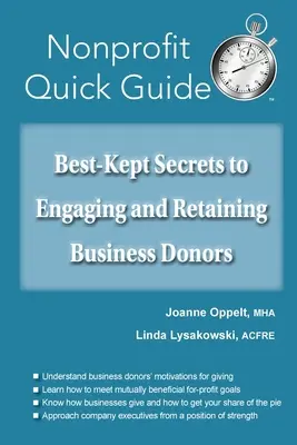 I segreti meglio custoditi per coinvolgere e trattenere i donatori commerciali - Best-Kept Secrets to Engaging and Retaining Business Donors