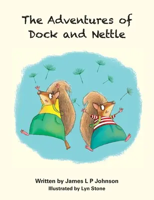 Le avventure di Dock e Nettle - The Adventures of Dock and Nettle