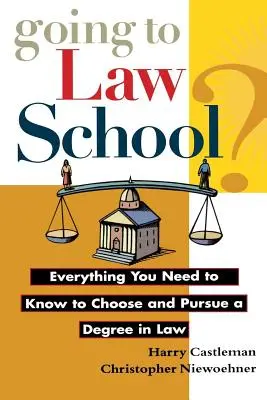 Andare a Giurisprudenza: Tutto quello che c'è da sapere per scegliere e conseguire una laurea in giurisprudenza - Going to Law School: Everything You Need to Know to Choose and Pursue a Degree in Law