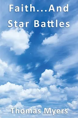 Fede... e battaglie stellari - Faith... and Star Battles