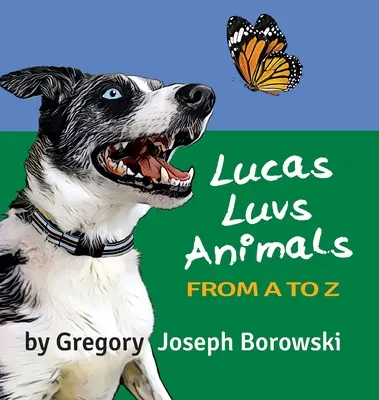 Lucas Luvs Animali dalla A alla Z - Lucas Luvs Animals from A to Z