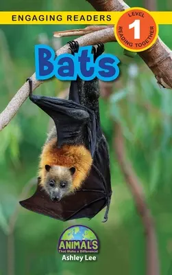 Pipistrelli: Animali che fanno la differenza! (Lettori coinvolgenti, livello 1) - Bats: Animals That Make a Difference! (Engaging Readers, Level 1)