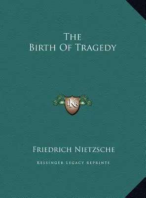La nascita della tragedia - The Birth of Tragedy