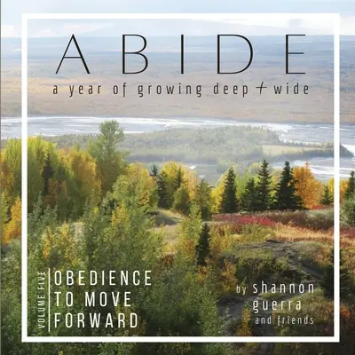 Obbedienza per andare avanti: Un anno di crescita profonda e ampia - Obedience to Move Forward: A Year of Growing Deep and Wide