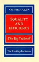 Uguaglianza ed efficienza: Il grande compromesso - Equality and Efficiency: The Big Tradeoff