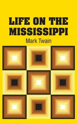 Vita sul Mississippi - Life on the Mississippi