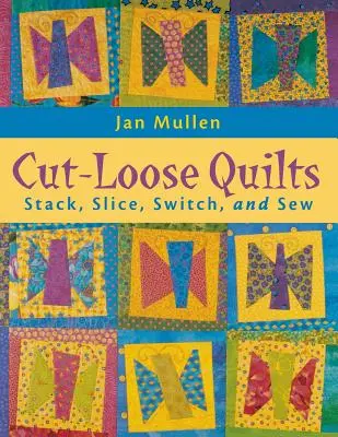 Quilt tagliati - Edizione su richiesta - Cut-Loose Quilts - Print on Demand Edition