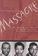 Il massacro di Orangeburg - The Orangeburg Massacre