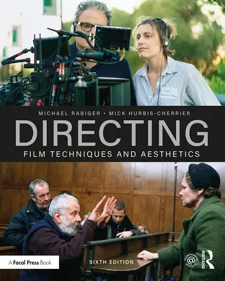 Regia: Tecniche ed estetica cinematografica - Directing: Film Techniques and Aesthetics