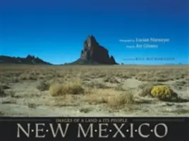 Nuovo Messico: Immagini di una terra e della sua gente - New Mexico: Images of a Land and Its People