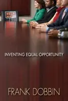 Inventare le pari opportunità - Inventing Equal Opportunity
