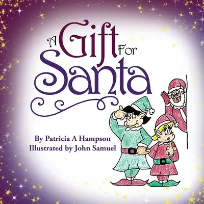 Un regalo per Babbo Natale - A Gift for Santa