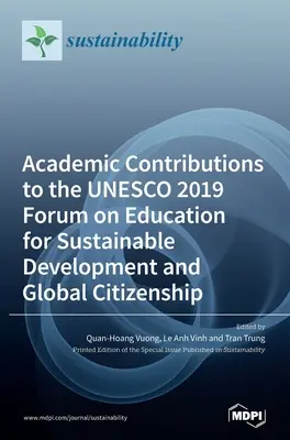 Contributi accademici al Forum UNESCO 2019 sull'educazione allo sviluppo sostenibile e alla cittadinanza globale - Academic Contributions to the UNESCO 2019 Forum on Education for Sustainable Development and Global Citizenship