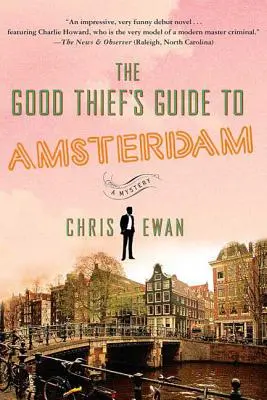 Guida del buon ladro ad Amsterdam - The Good Thief's Guide to Amsterdam
